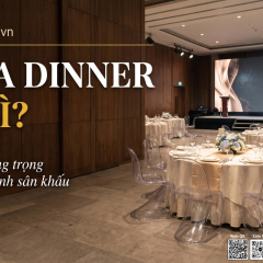 Gala Dinner Là Gì? Gala, Banquet, Fine Dining Khác Nhau Thế Nào Và Cách Bố Trí Bàn Tiệc Gala