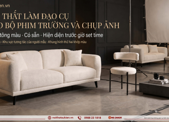 Nội thất làm đạo cụ cho set quay & chụp hình
