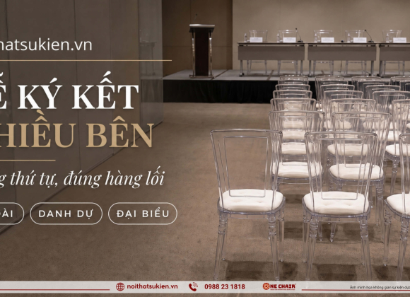 Nội thất & lễ đài cho lễ ký kết hợp tác công – tư & hiệp hội ngành