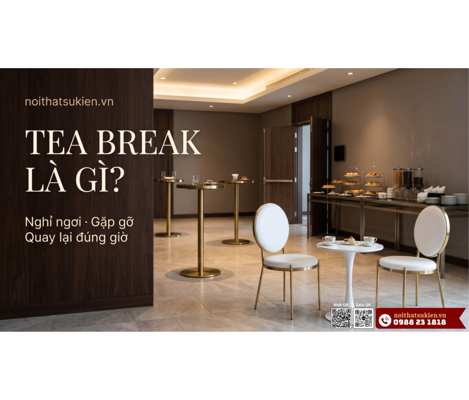 Tea Break Là Gì? Tiệc Buffet, Finger Food, Food Station Khác Nhau Thế Nào Và Cách Bố Trí Khu Tea Break, Quầy Buffet Trong Sự Kiện