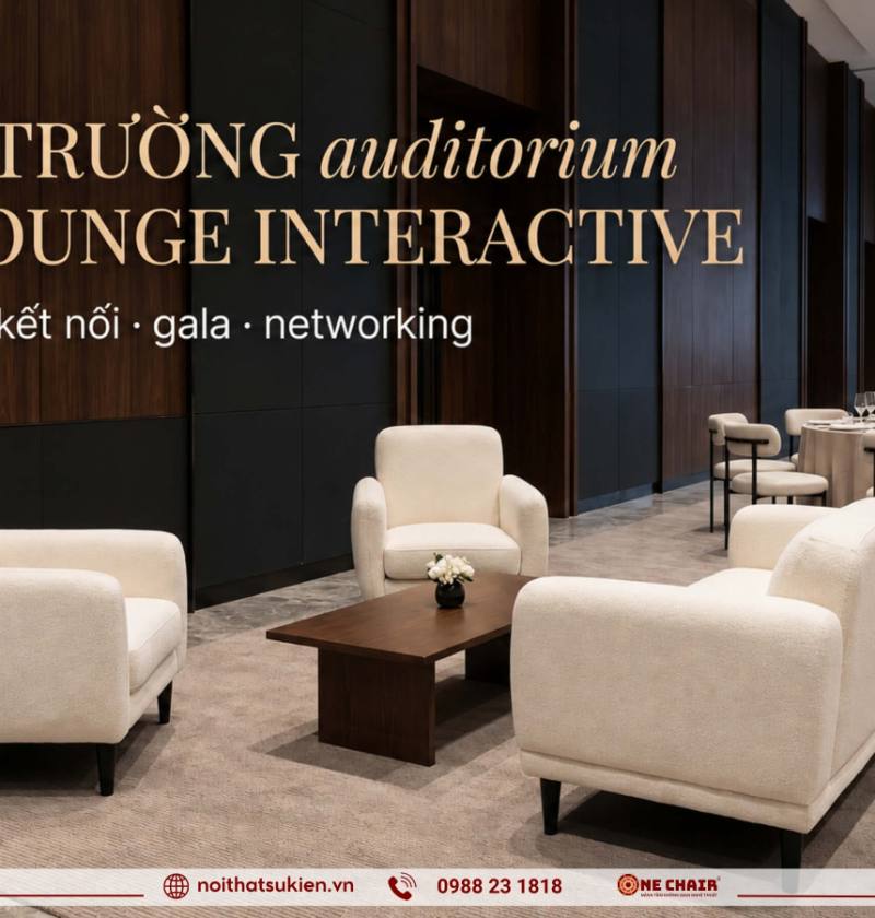 Bỏ hàng ghế khán phòng, chuyển sang lounge tương tác: hợp sự kiện Việt tới đâu?